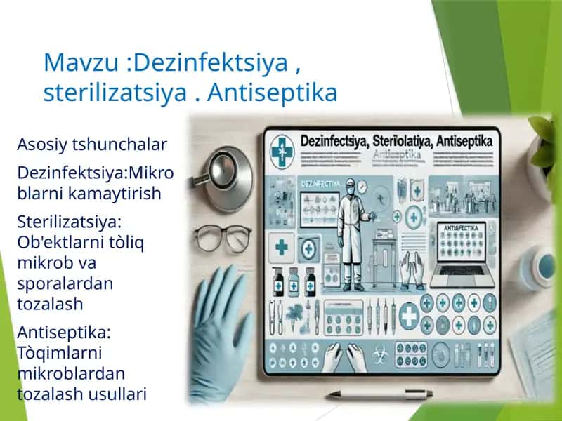 Dezinfektsiya, sterilizatsiya, Antiseptika 1