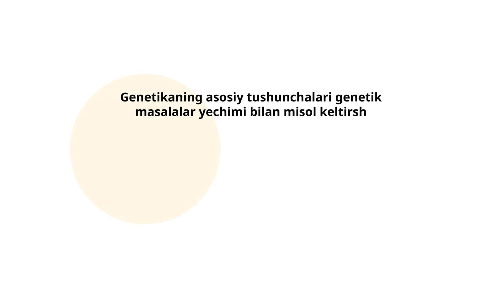 Genetikaning asosiy tushunchalari 1