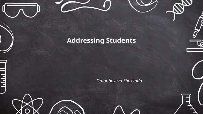 Addressing Students 1