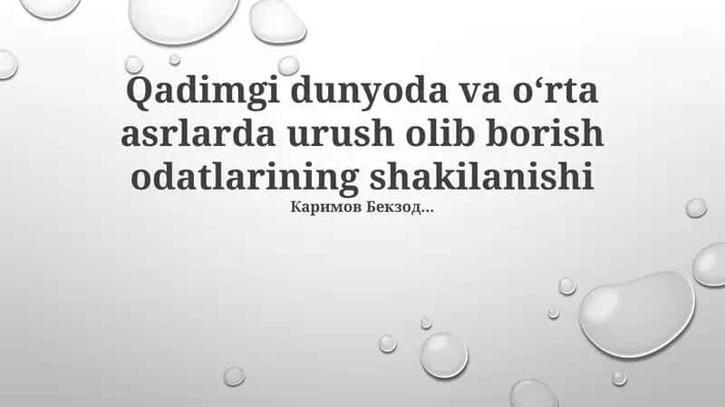 Qadimgi dunyoda va oʻrta asrlarda urush olib borish odatlarining shakilanishi 1