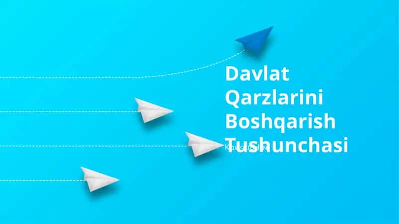 Davlat Qarzlarini Boshqarish Tushunchasi 1