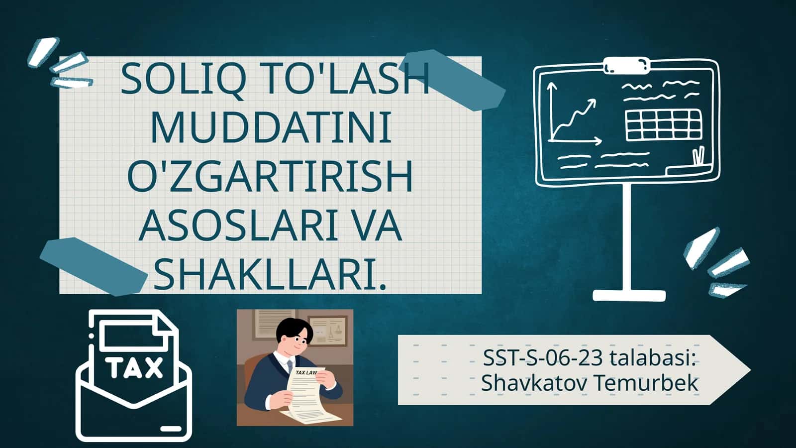soliq to'lash muddatini o'zgartirish asoslari va shakllari 1