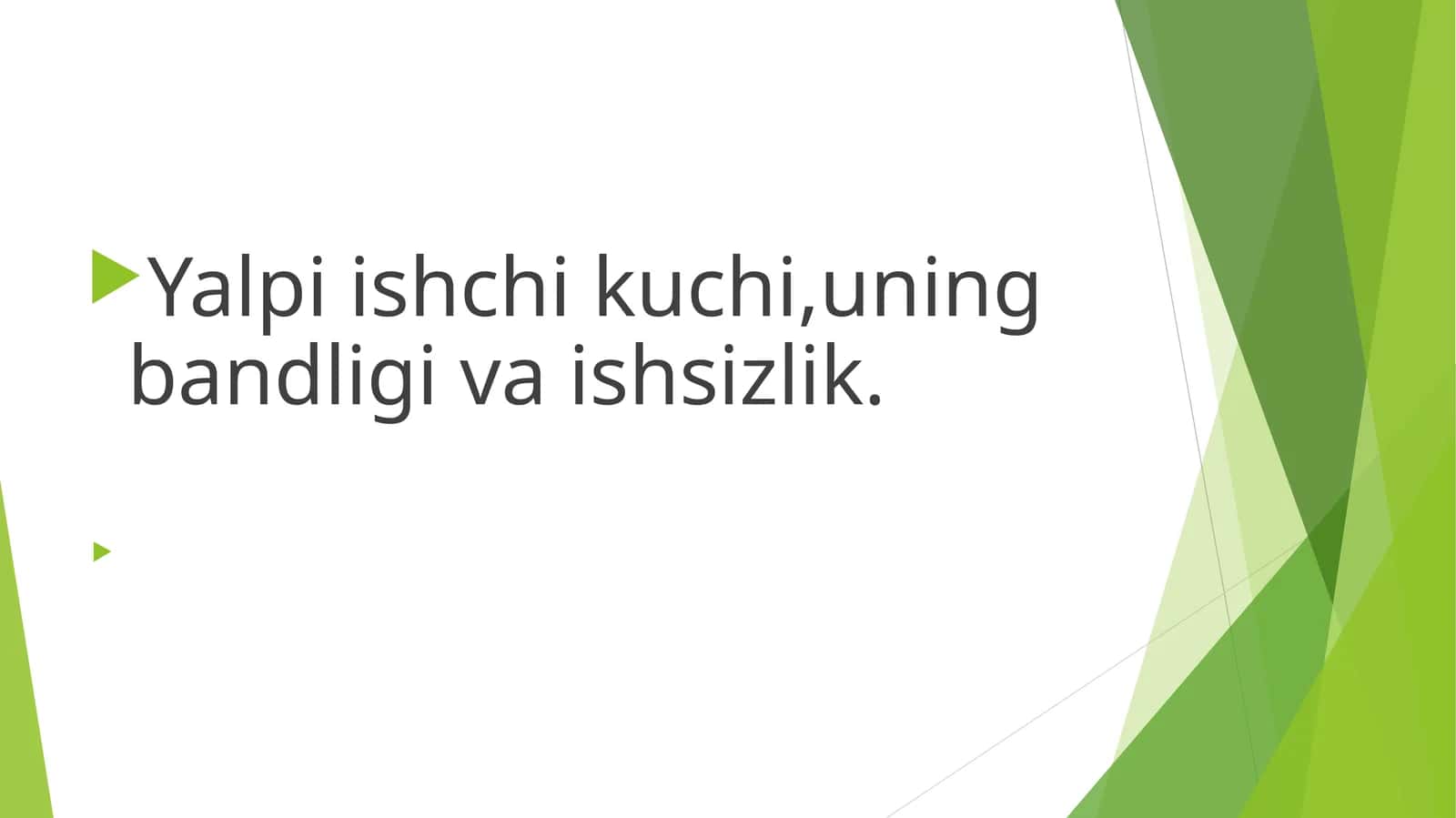 Yalpi ishchi kuchi, bandlik va ishsizlik 1