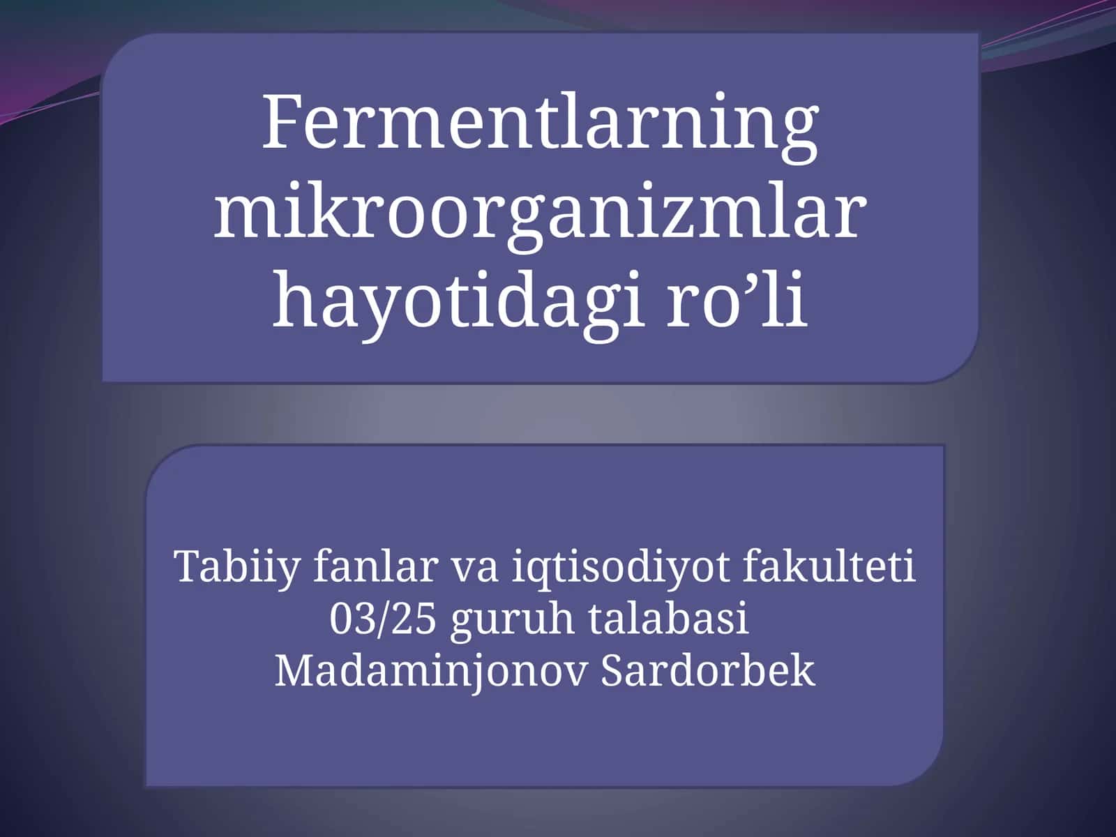 Fermentlarningmikroorganizmlarhayotidagiro’li 1
