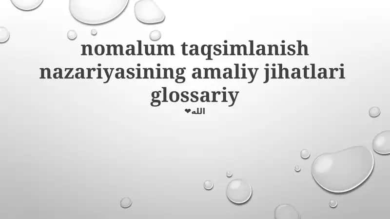 nomalum taqsimlanish nazariyasining amaliy jihatlari glossariy 1