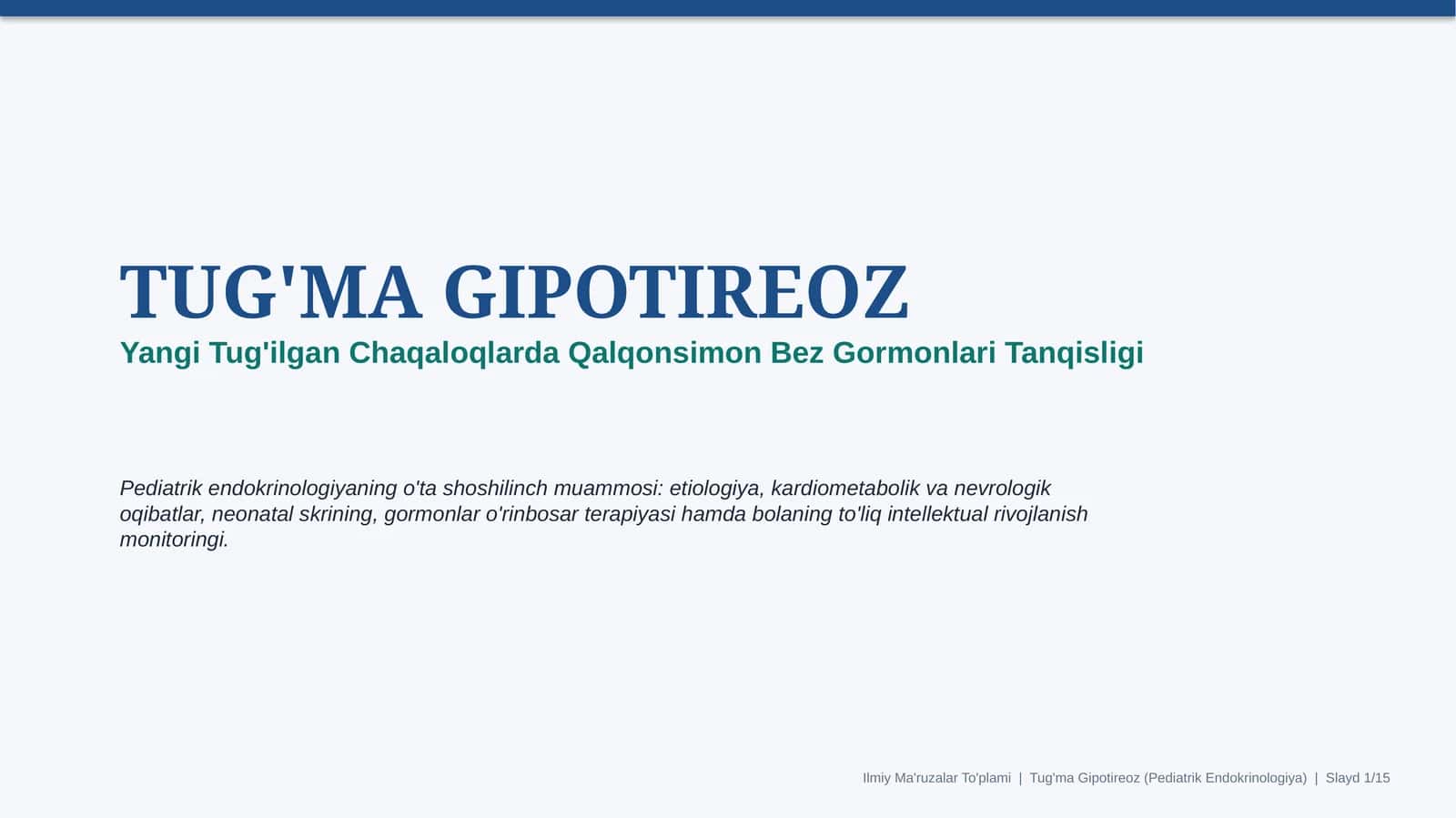 Tug‘ma gipotireoz — 15 slaydli tibbiy taqdimot 1