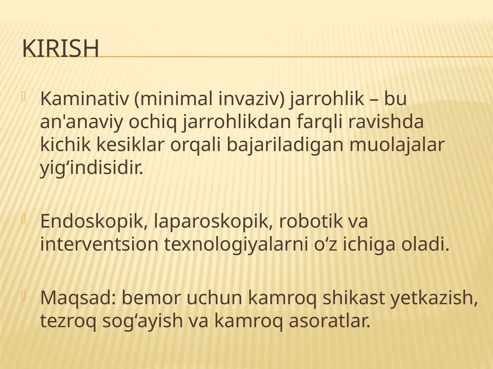 Kaminativ (minimal invaziv) jarrohlik 1