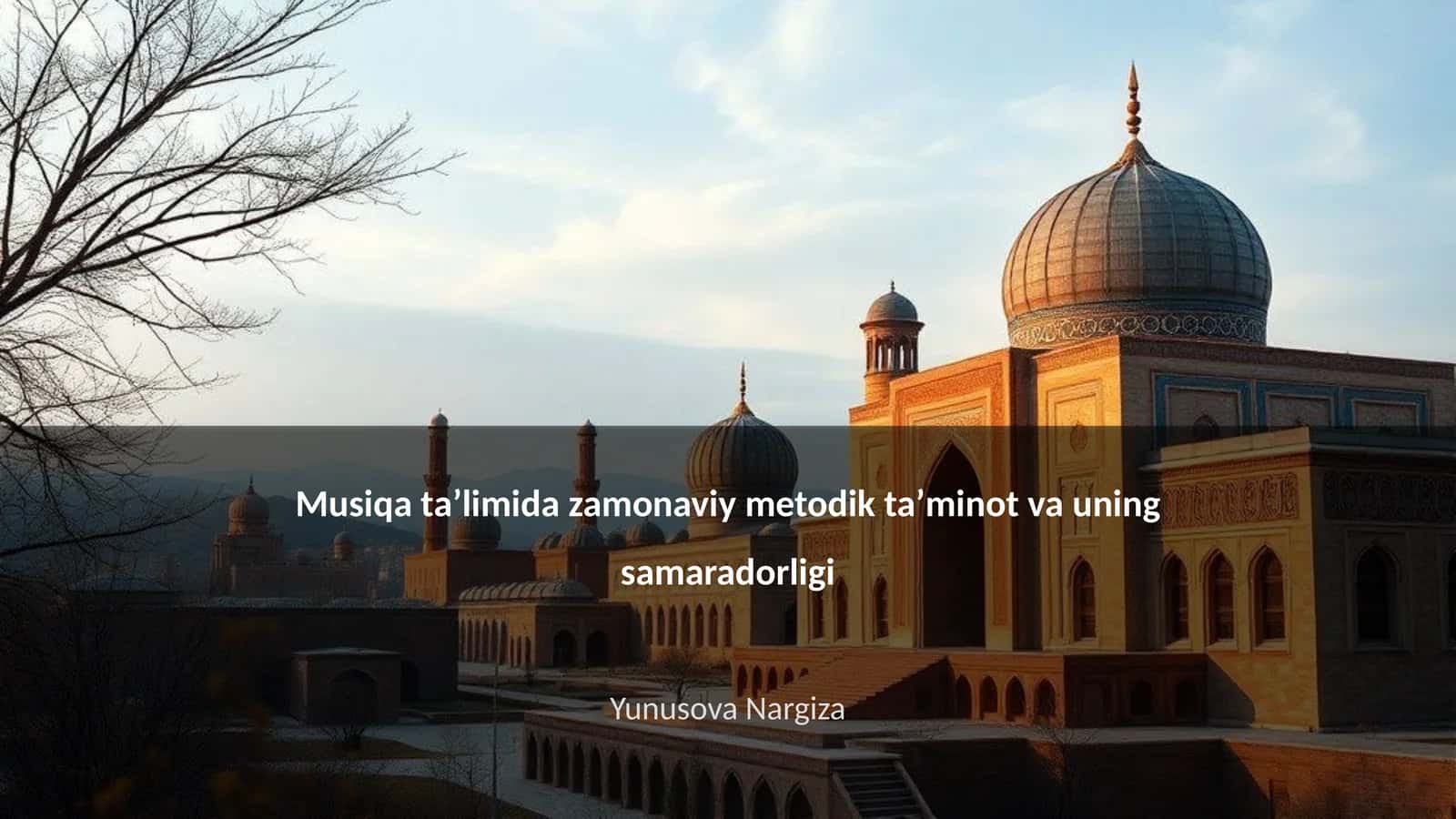 Musiqa taʼlimida zamonaviy metodik taʼminot va uning samaradorligi 1