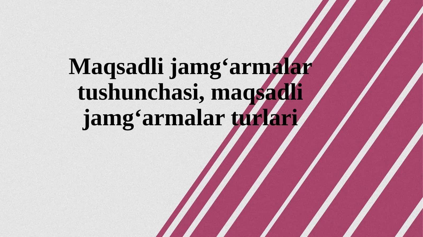 Maqsadli jamg‘armalar tushunchasi, maqsadli jamg‘armalar turlari 1