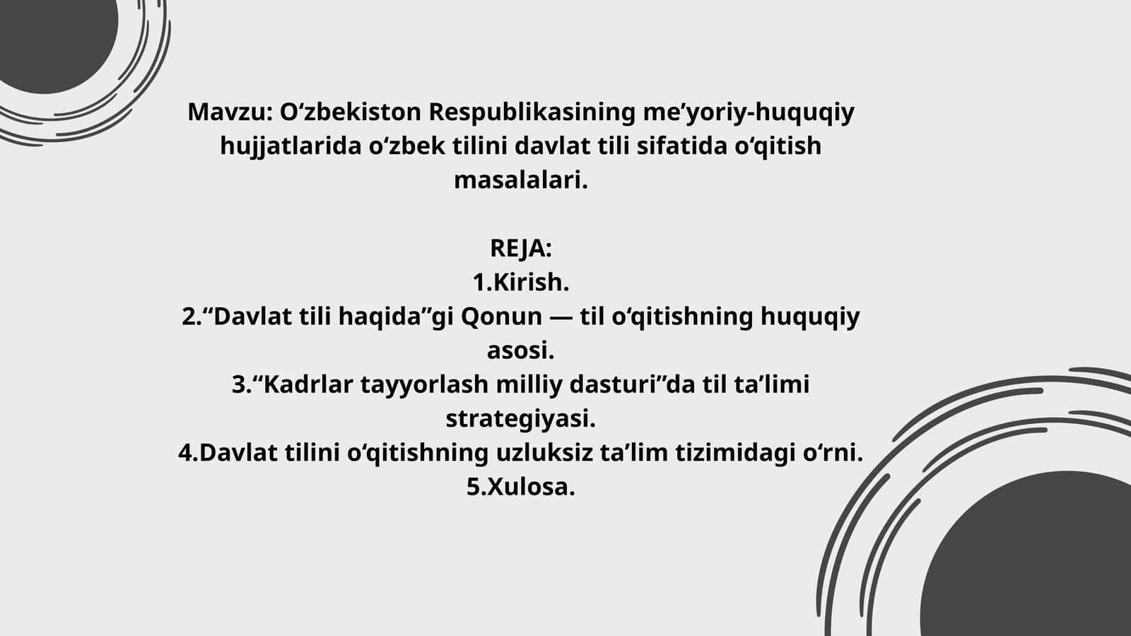 O‘zbekiston Respublikasining me’yoriy-huquqiy hujjatlarida o‘zbek tilini davlat tili sifatida o‘qitish masalalari 1