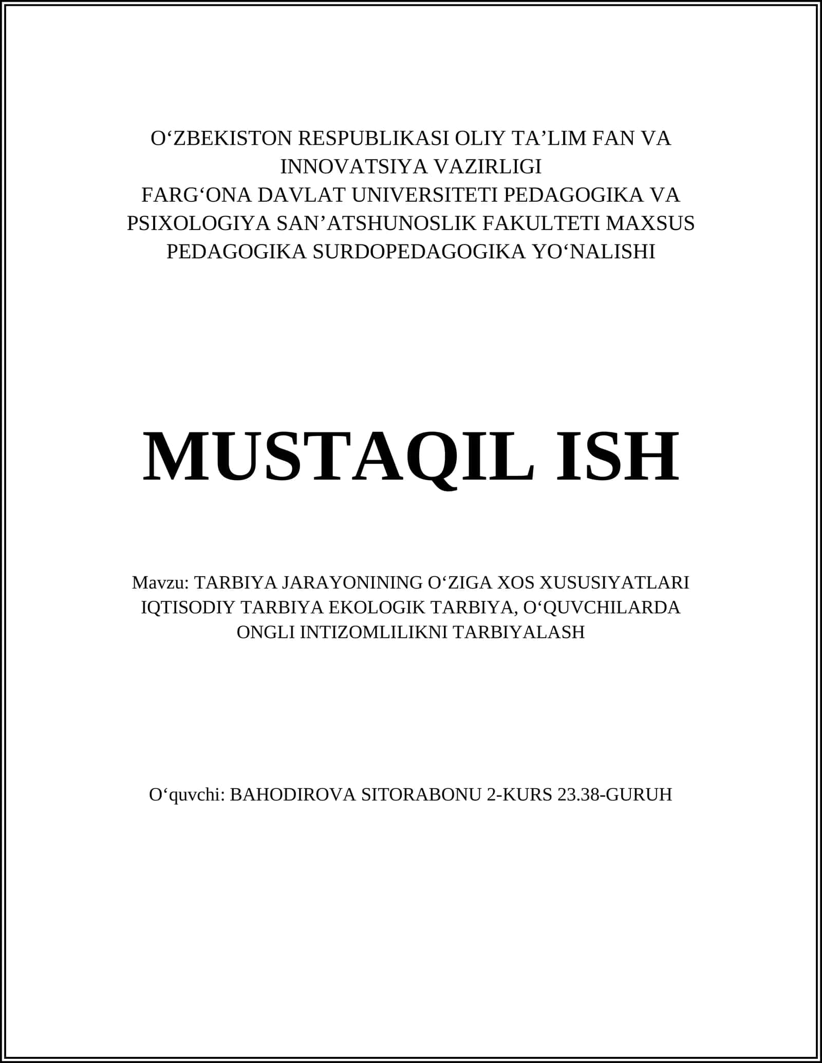 TARBIYA JARAYONINING OʻZIGA XOS XUSUSIYATLARI IQTISODIY TARBIYA EKOLOGIK TARBIYA, OʻQUVCHILARDA ONGLI INTIZOMLILIKNI TARBIYALASH 1