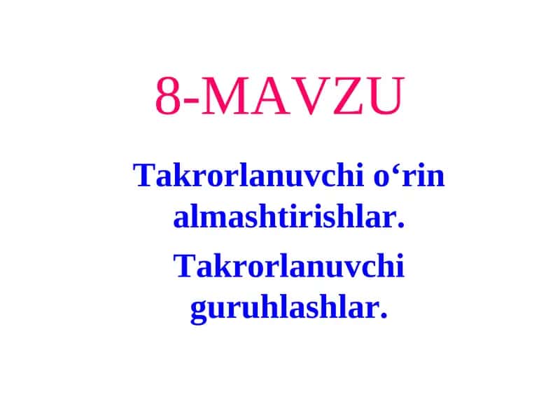 Takrorlanuvchi o‘rin almashtirishlar 1
