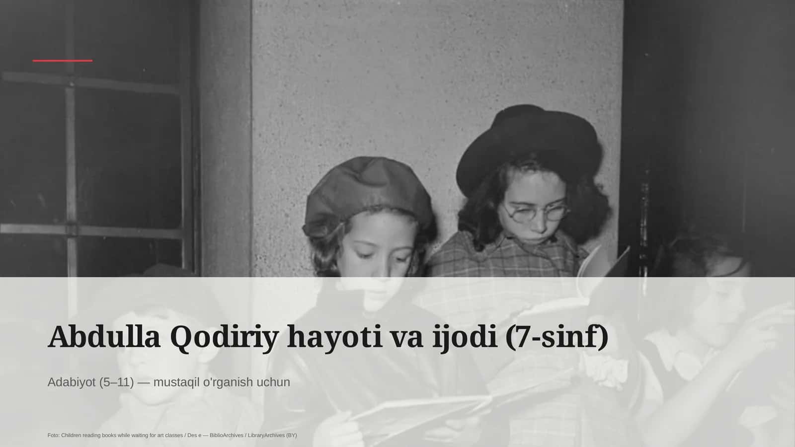 Abdulla Qodiriy hayoti va ijodi (7-sinf) 1