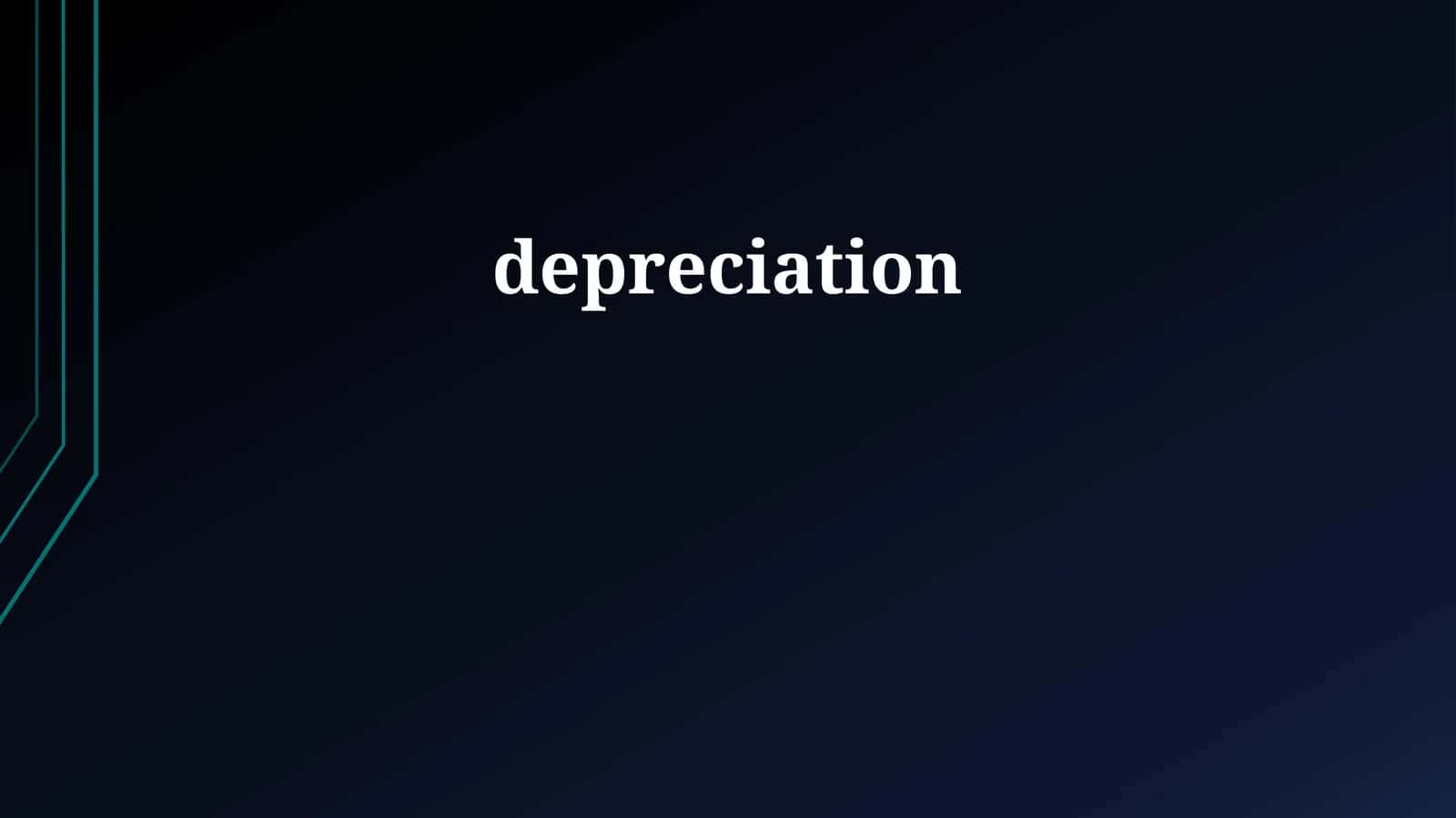 Depreciation's Impact 1