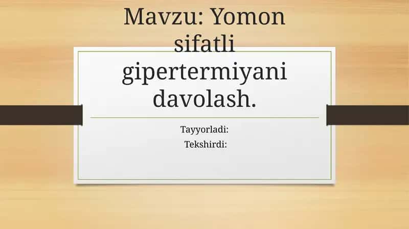 Yomon sifatli gipertermiyani davolash 1