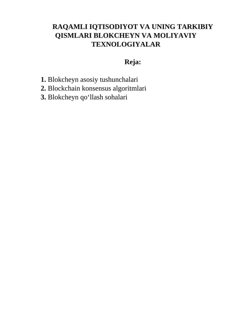 RAQAMLI IQTISODIYOT VA UNING TARKIBIY QISMLARI BLOKCHEYN VA MOLIYAVIY TEXNOLOGIYALAR 1