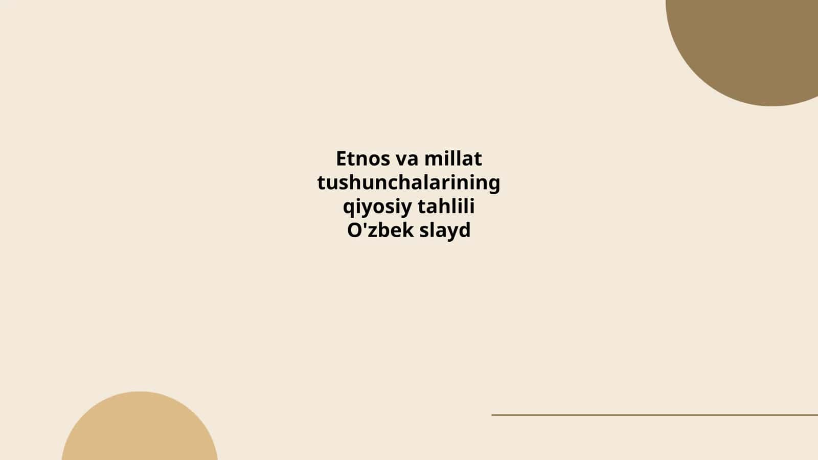 Etnos va millat tushunchalarining qiyosiy tahlili O'zbek slayd 1