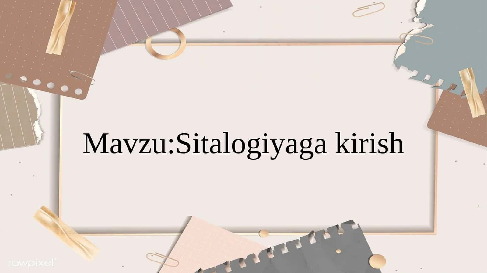 Sitologiyagakirish 1