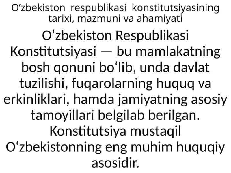 O’zbekiston  respublikasi  konstitutsiyasining tarixi, mazmuni va ahamiyati 1