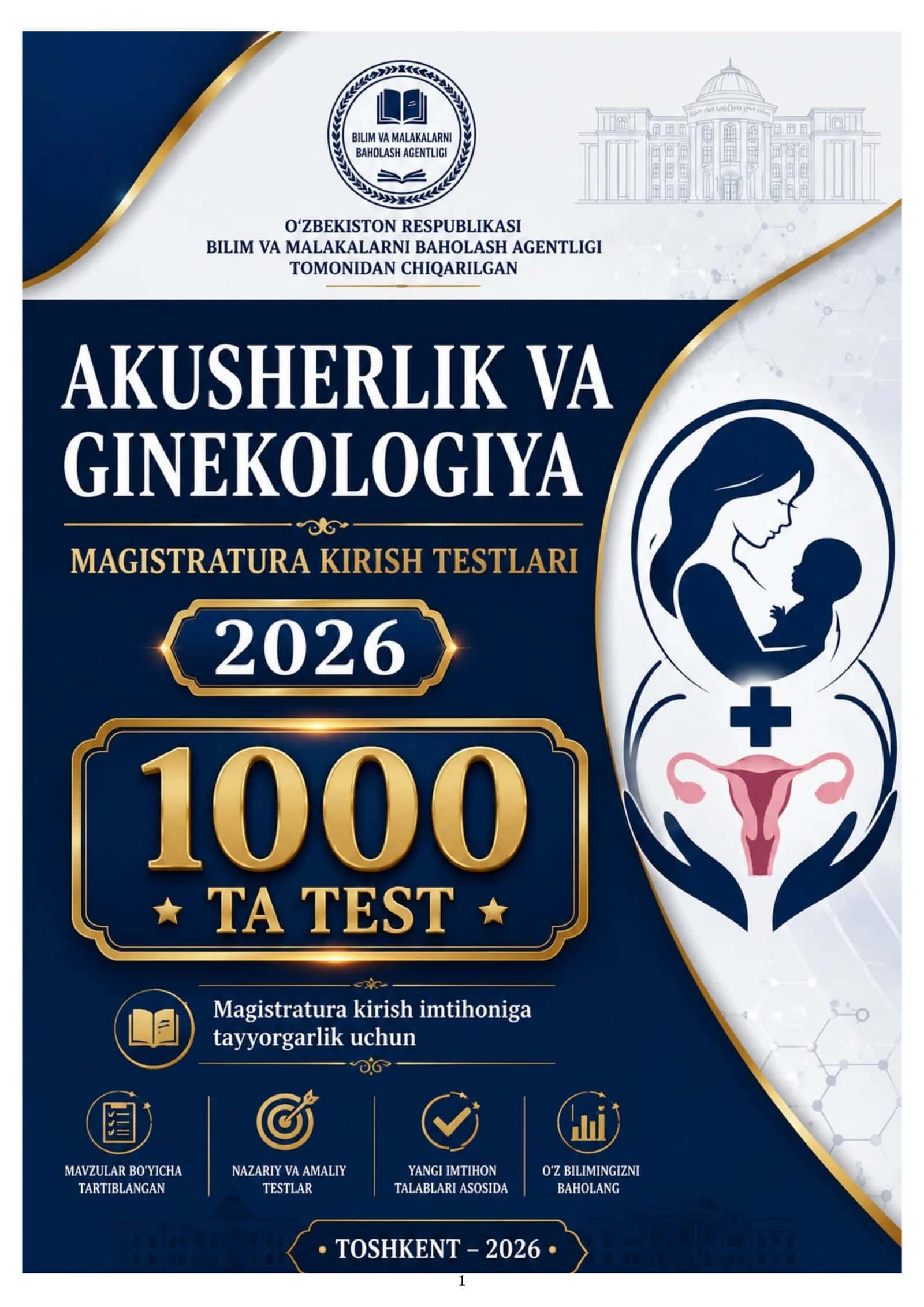 AKUSHERLIK VA GINEKOLOGIYA MAGISTRATURA KIRISH TESTLARI 2026 YIL 1