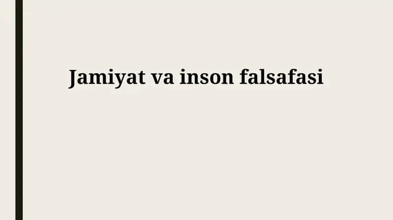 Jamiyat va inson falsafasi 1
