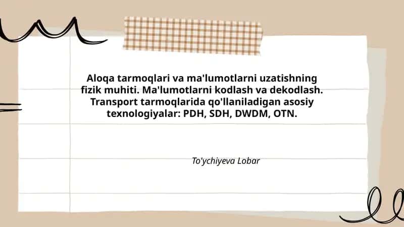 Aloqa tarmoqlari va ma'lumotlarni uzatishning fizik muhiti 1