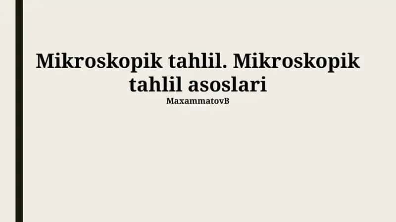 Mikroskopik tahlil asoslari 1