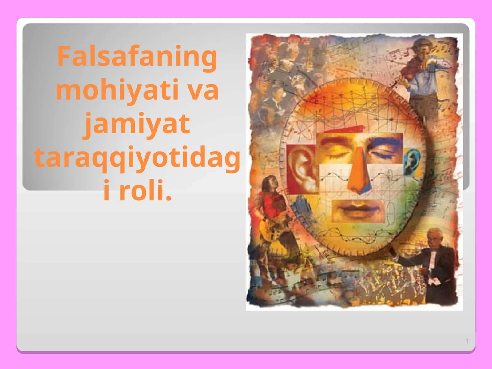 Falsafaning mohiyati va jamiyat taraqqiyotidagi roli 1
