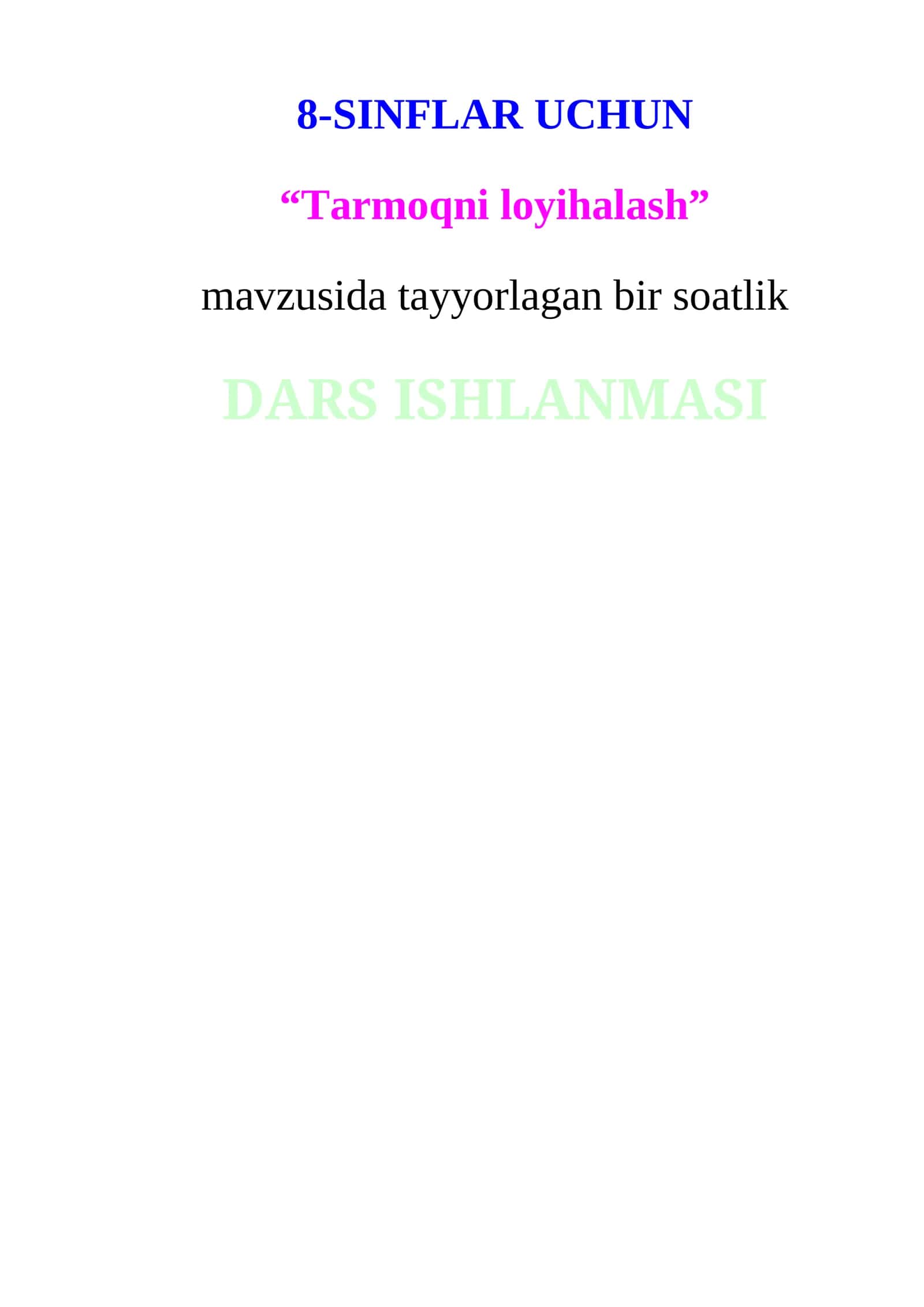 Tarmoqni loyihalash Dars ishlanmasi 1