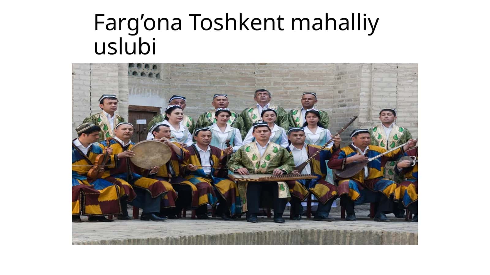 Farg’ona Toshkent mahalliy uslubi 1