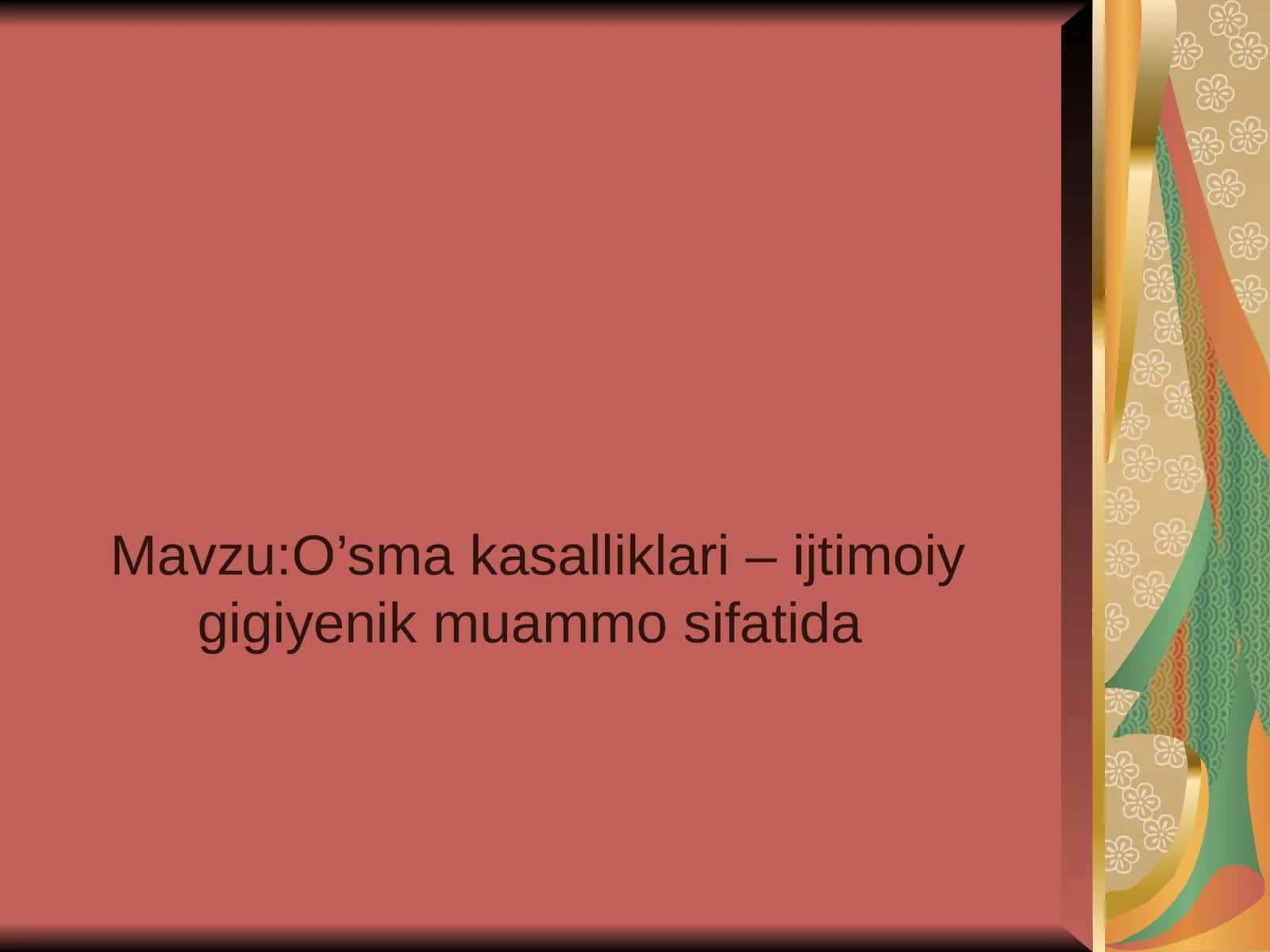 O’sma kasalliklari–ijtimoiy gigiyenik muammo sifatida 1