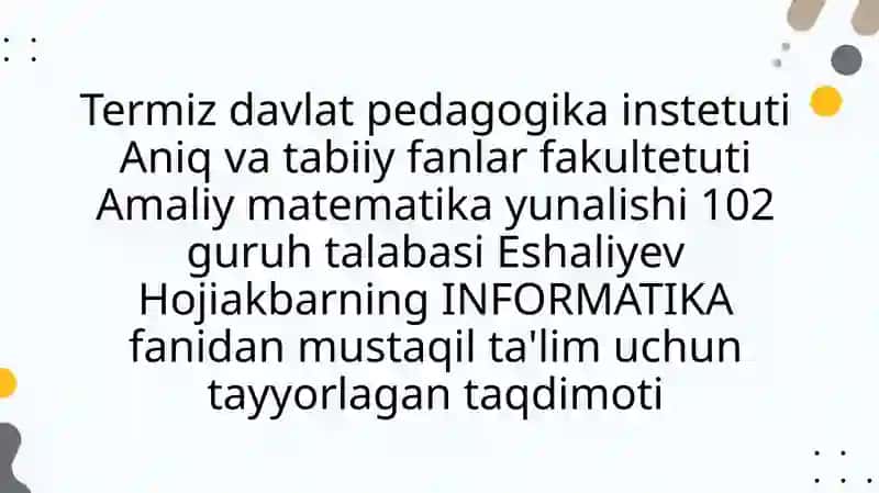 Informatika. Formulalar va funksiyalar ishlatish 1