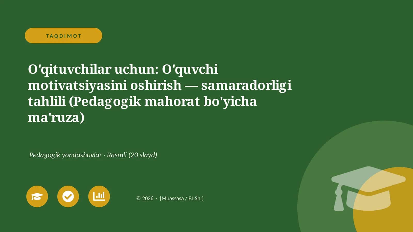 O'quvchi motivatsiyasini oshirish — samaradorligi tahlili 1