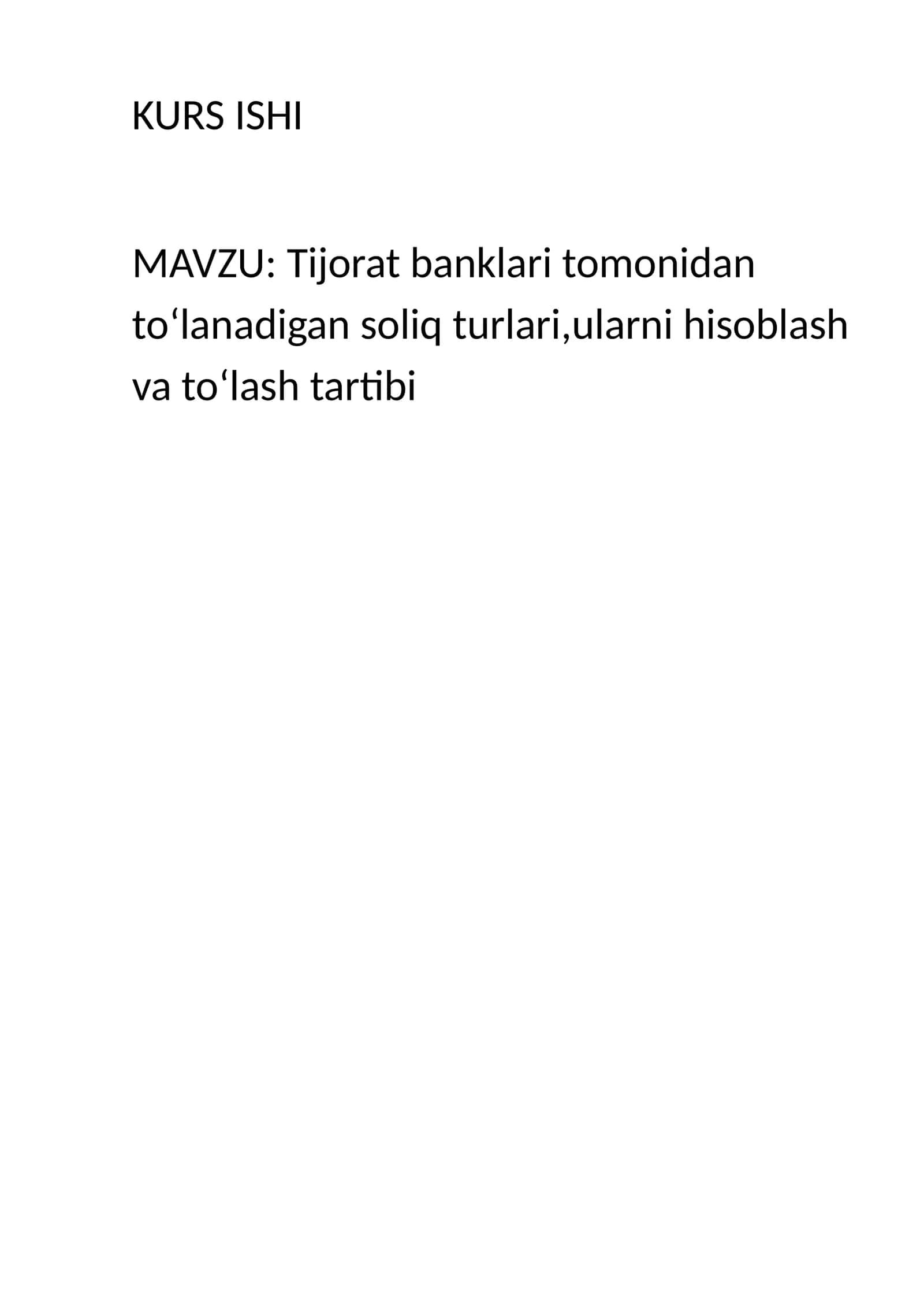 Tijorat banklari tomonidan toʻlanadigan soliq turlari,ularni hisoblash va toʻlash tartibi 1