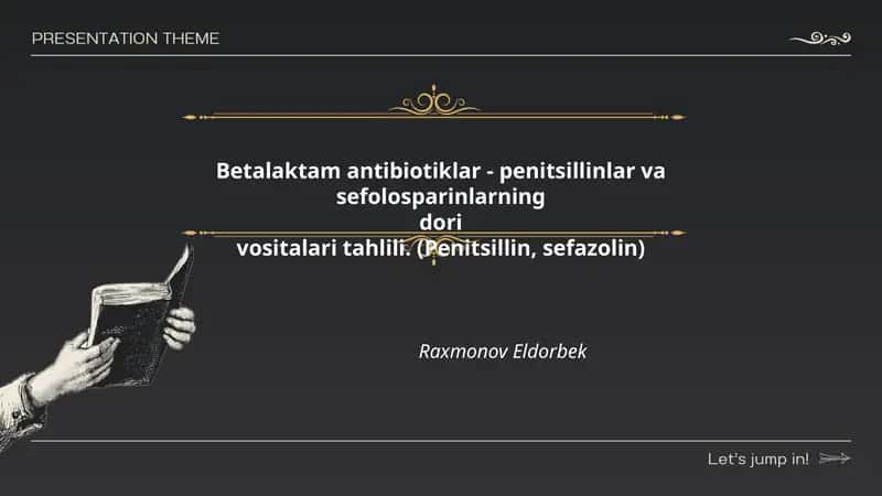Betalaktam antibiotiklar - penitsillinlar va sefolosparinlarning dori vositalari tahlili 1