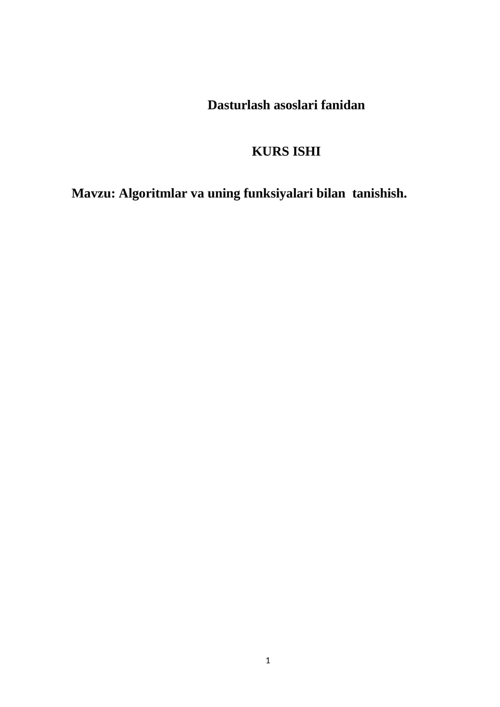 Dasturlash asoslari fanidan KURS ISHI 1