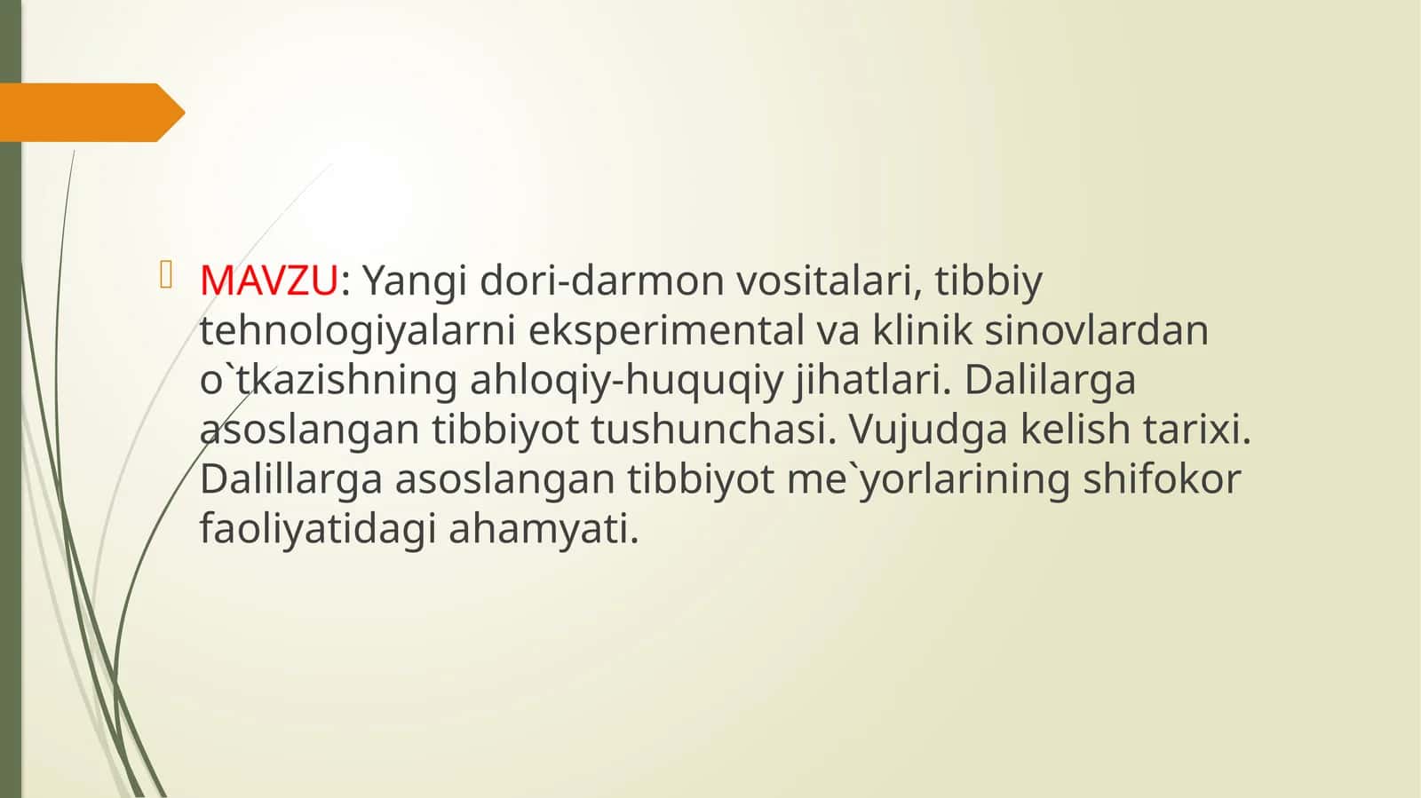 Yangidori-darmonvositalari, tibbiy tehnologiyalar eksperimental va klinik sinovlardan o`tkazishning ahloqiy-huquqiy jihatlari 1