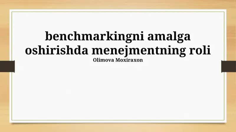 Benchmarkingni amalga oshirishda menejmentning roli 1