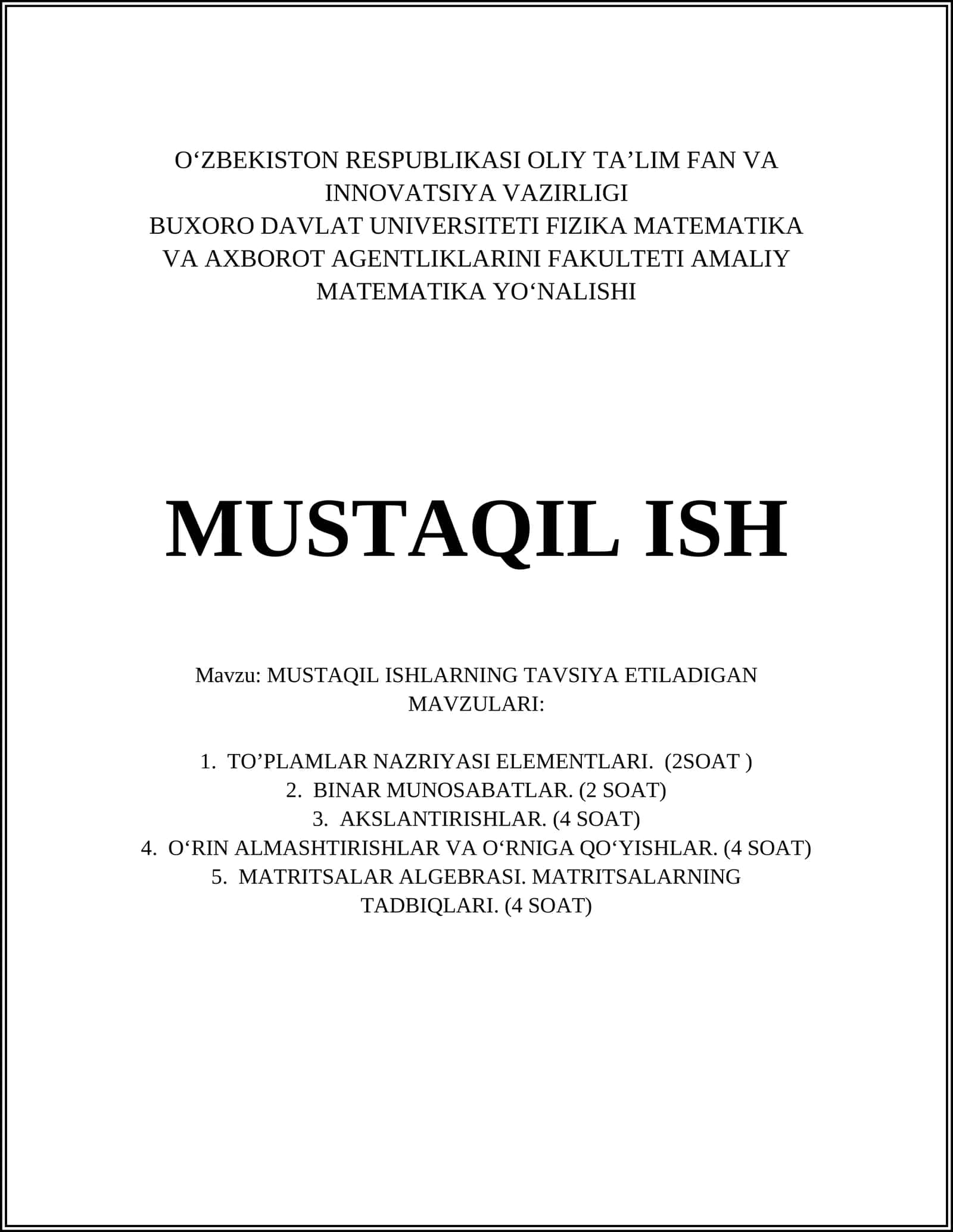 MUSTAQIL ISHLARNING TAVSIYA ETILADIGAN MAVZULARI 1