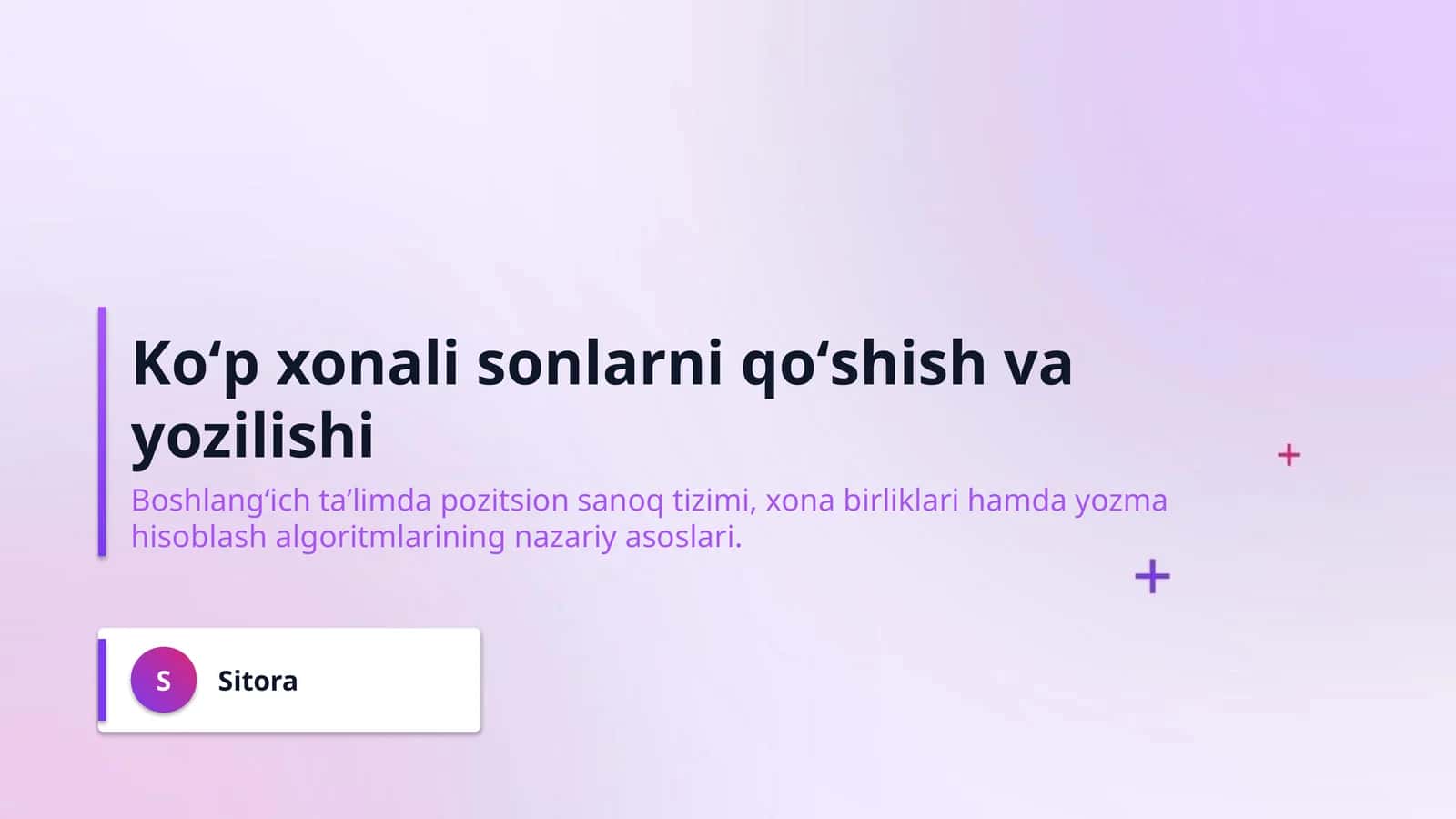 Koʻp xonali sonlarni qoʻshish va yozilishi 1
