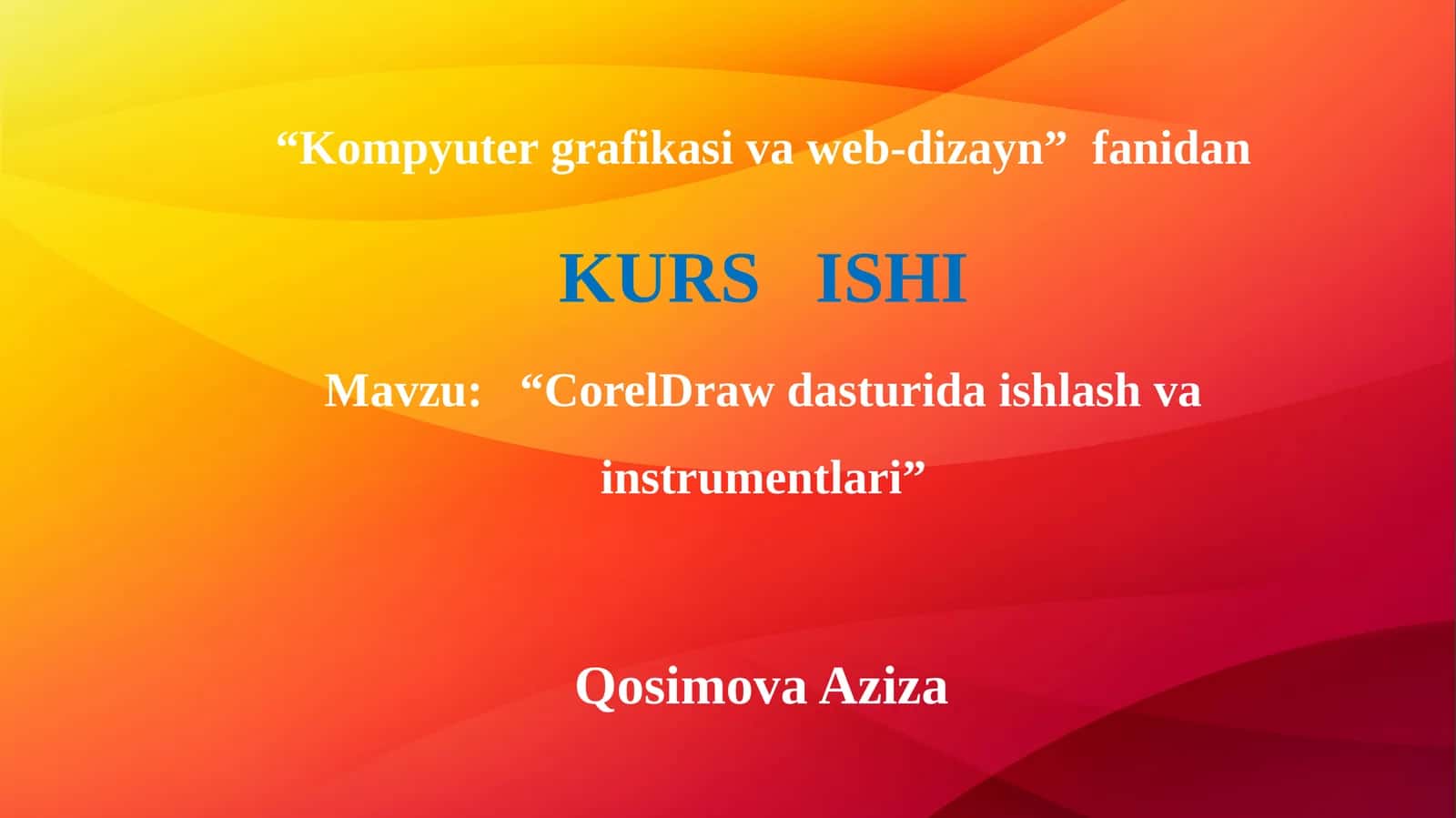 CorelDraw dasturida ishlash va instrumentlari 1