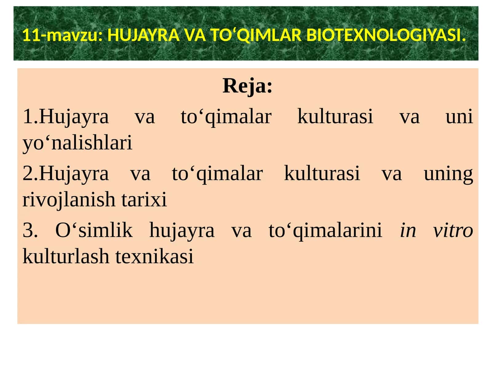 HUJAYRA VA TO‘QIMALAR BIOTEXNOLOGIYASI 1