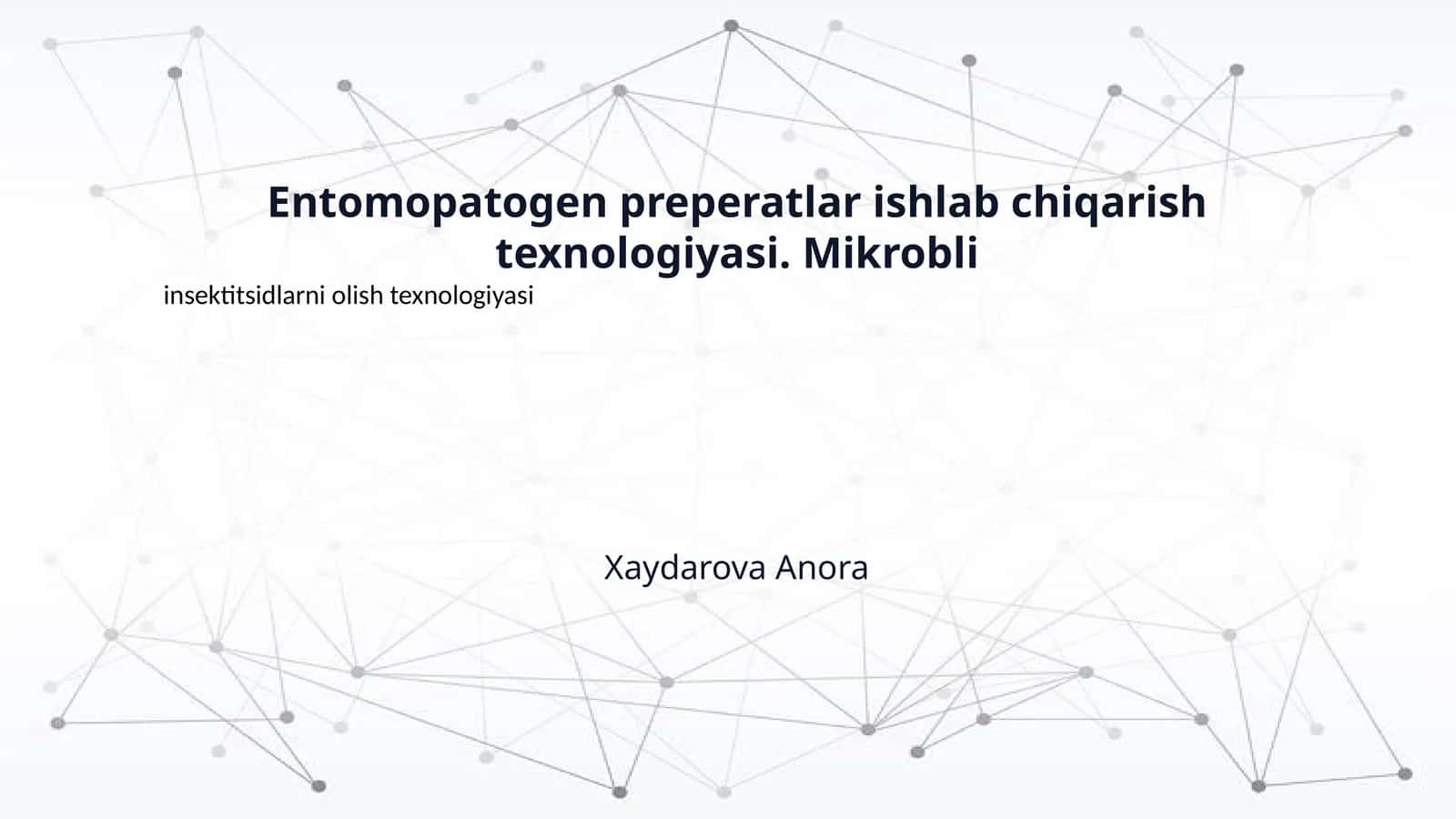 Entomopatogen preperatlar ishlab chiqarish texnologiyasi. Mikrobli
insektitsidlarni olish texnologiyasi 1