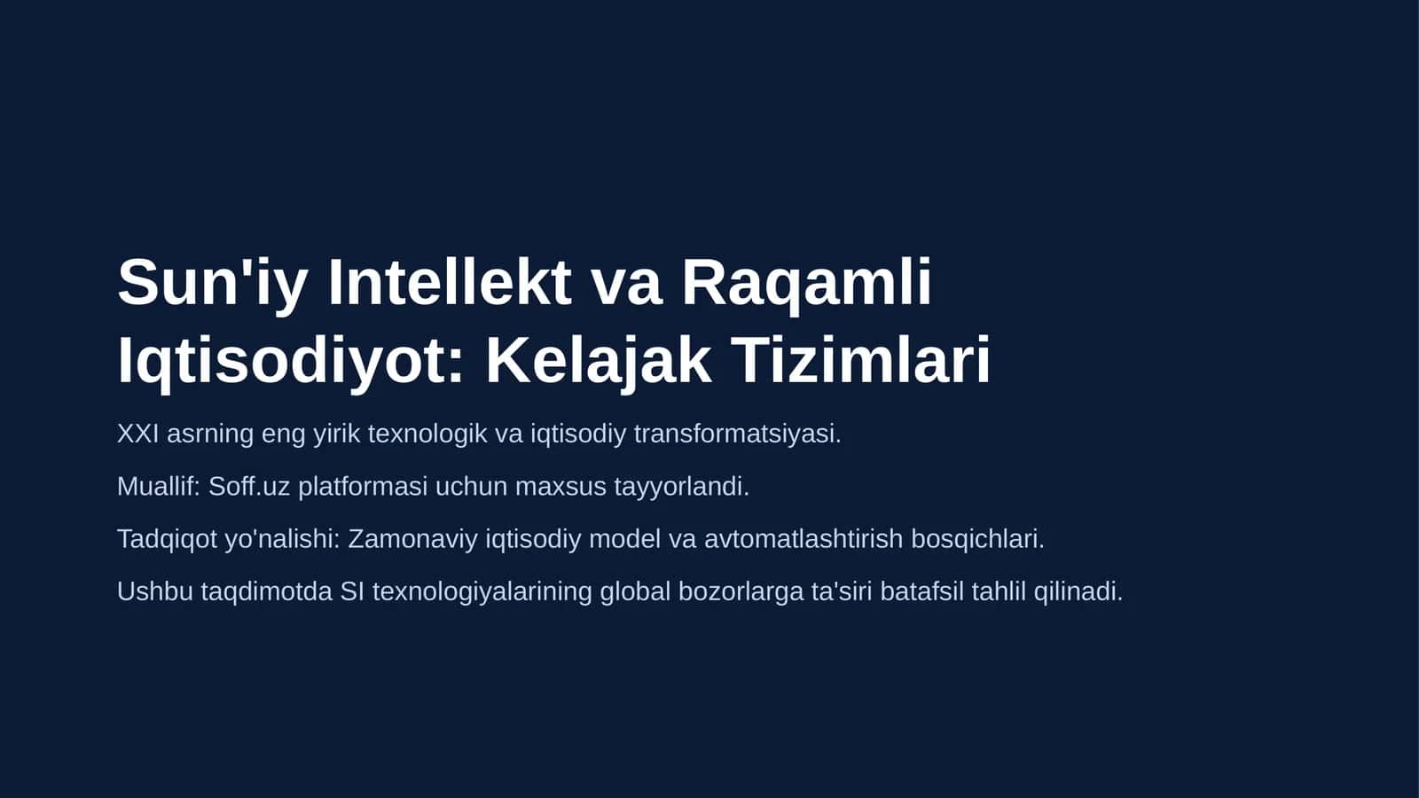 Sun'iy Intellekt va Raqamli Iqtisodiyot: Kelajak Tizimlari 1