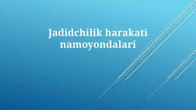 Jadidchilikharakatinamoyondalari