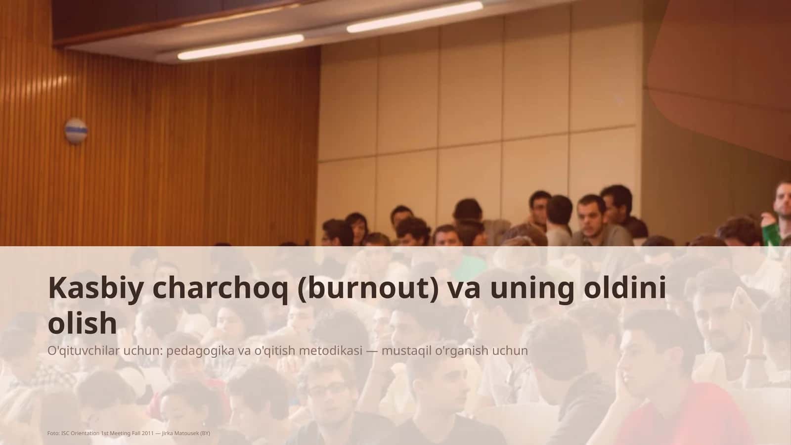 Kasbiy charchoq (burnout) va uning oldini olish 1