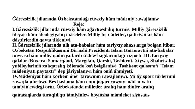 Ǵárezsizlik jıllarında Ózbekstandaģı ruwxiy hám mádeniy 1