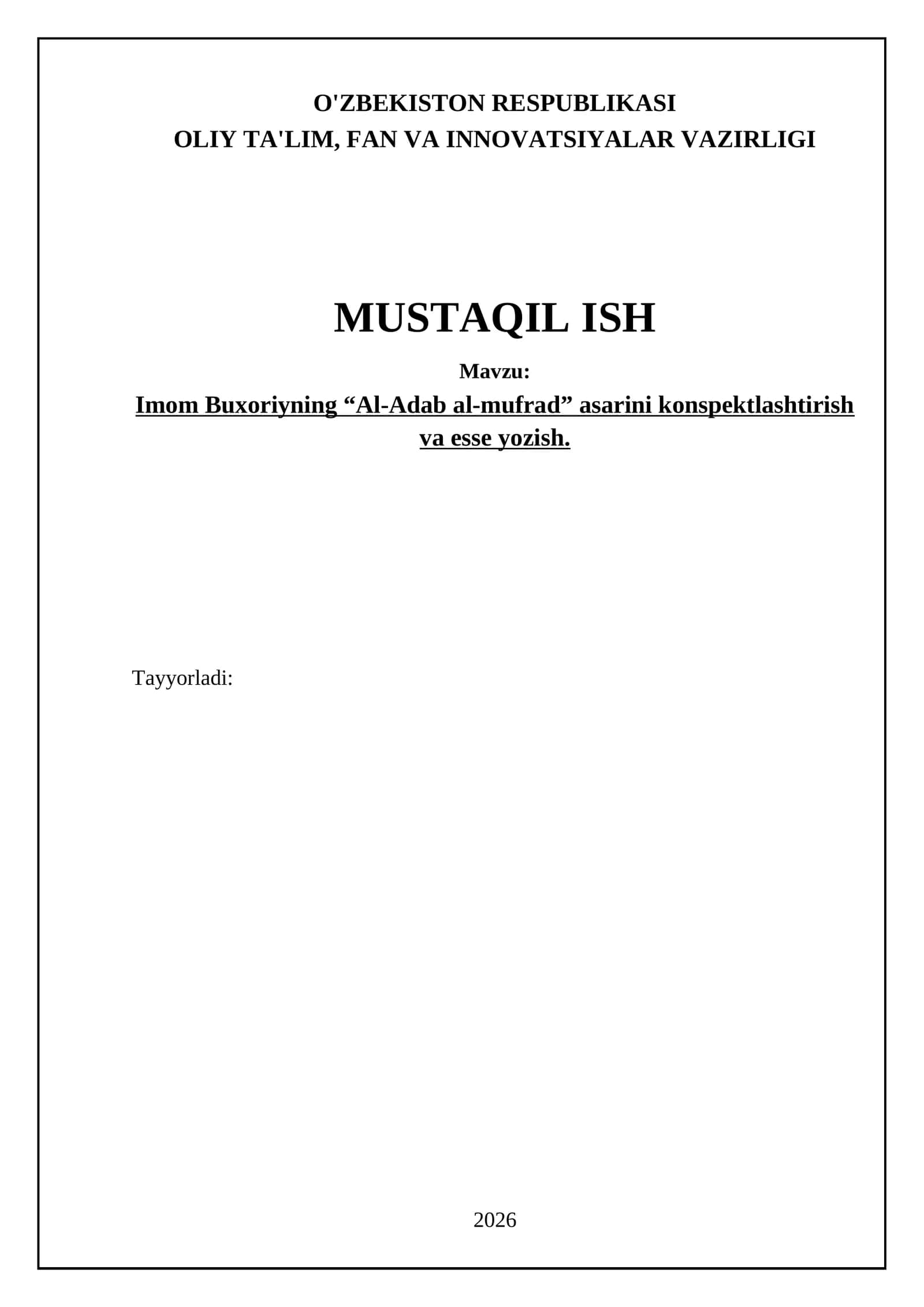 Imom Buxoriyning “Al-Adab al-mufrad” asarini konspektlashtirish va esse yozish 1