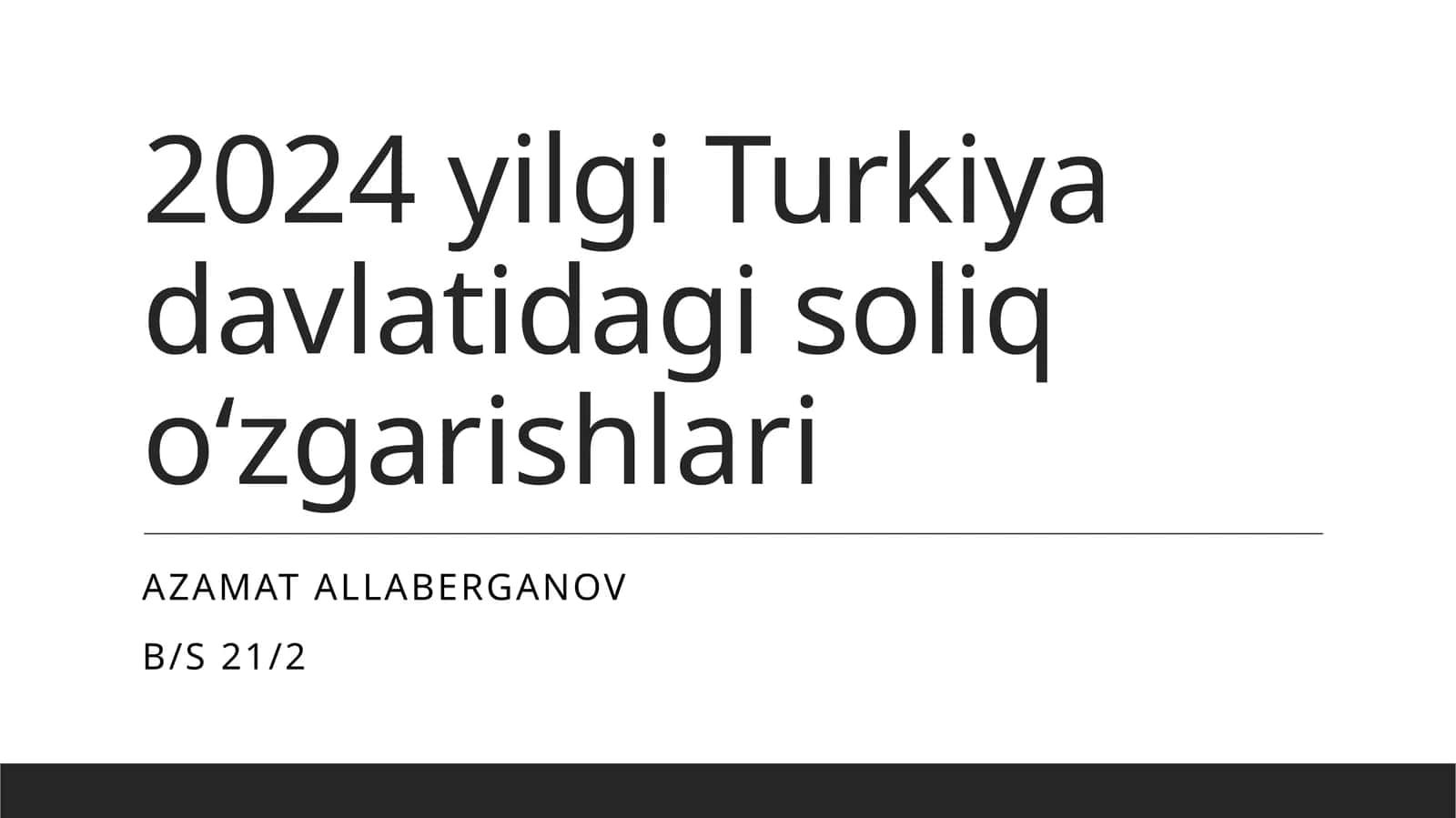 2024 yilgi Turkiya davlatidagi soliq o‘zgarishlari 1