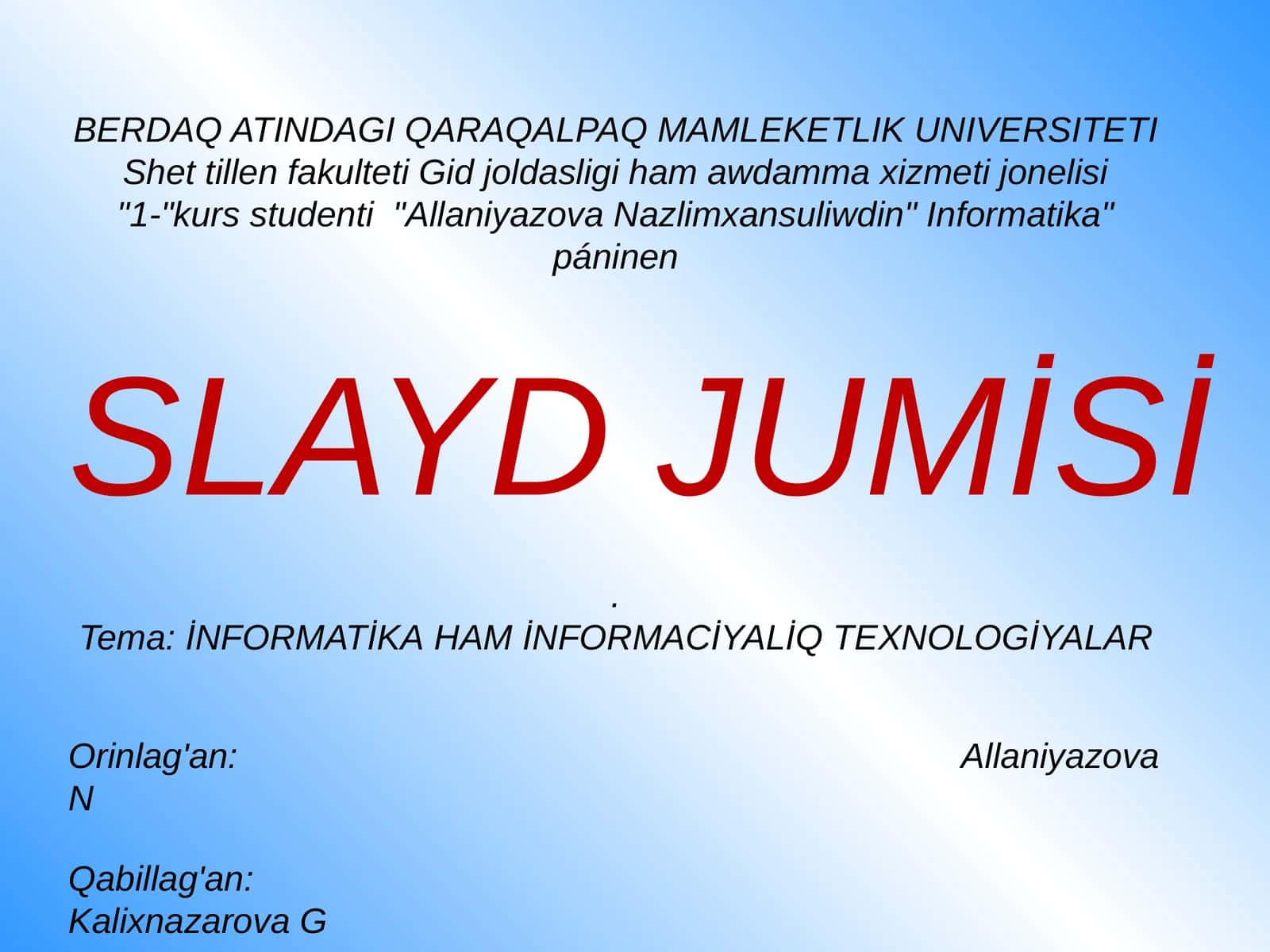 İNFORMATİKA HAMİNFORMACİYALİQTEXNOLOGİYALAR 1